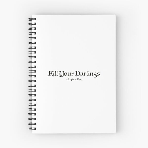 Item preview, Kill Your Darlings designed and sold by TheStoryweavers.