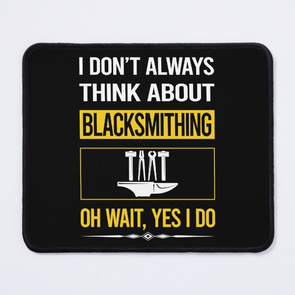 Item preview, Funny Yes I Do Blacksmithing Blacksmith designed and sold by gowenefkolaob.