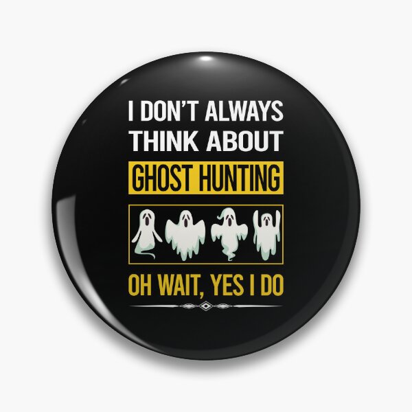 Item preview, Funny Yes I Do Ghost Hunting Paranormal designed and sold by gowenefkolaob.