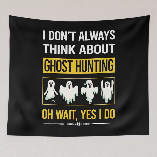 Item preview, Funny Yes I Do Ghost Hunting Paranormal designed and sold by gowenefkolaob.