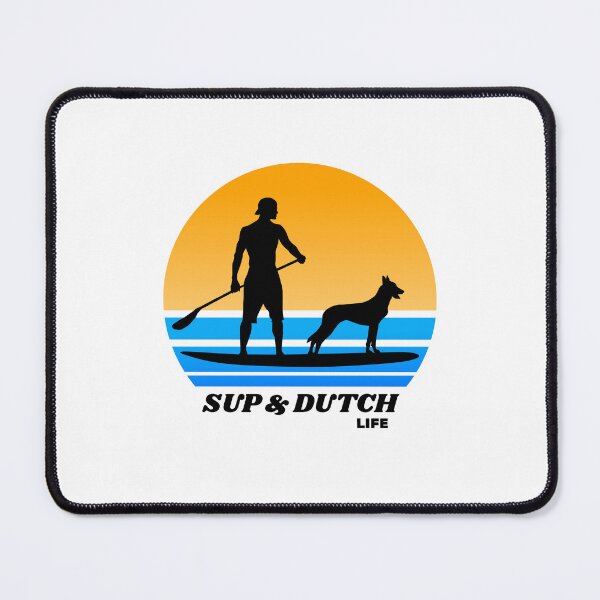 Item preview, SUP and Dutch Shepherd Life Standup Paddleboarding Dog Dad designed and sold by Guarddogdrive.