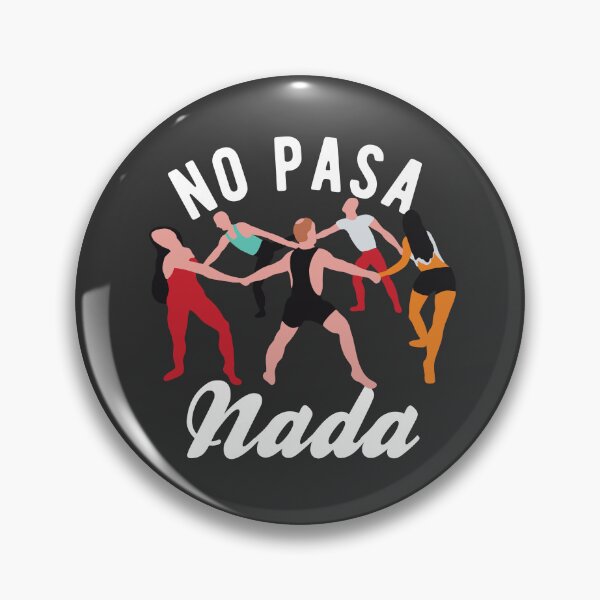 Item preview, No Pasa Nada - Dance Edition designed and sold by CanadianUnicorn.