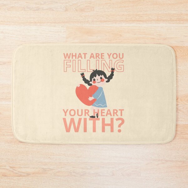 Item preview, What are you filling your heart with? designed and sold by Pagsibol.