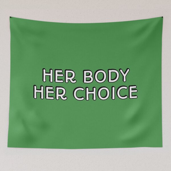 Item preview, HER BODY HER CHOICE - PRO CHOICE designed and sold by Inspirationmotivation.