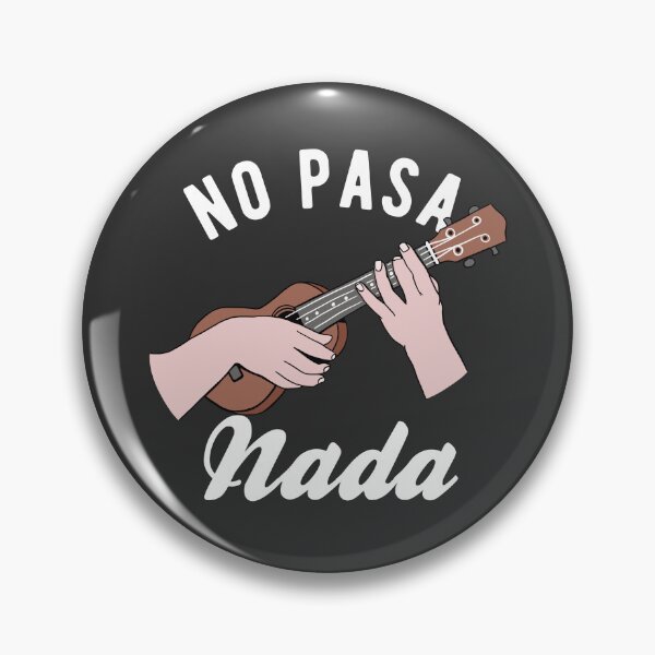 Item preview, No Pasa Nada - Guitar Edition designed and sold by CanadianUnicorn.