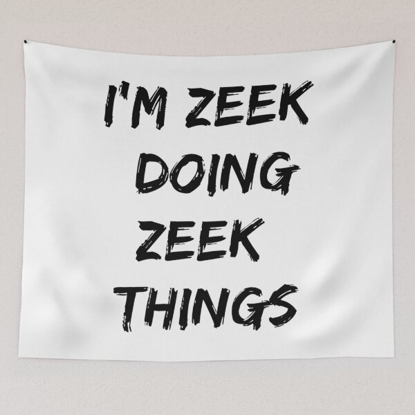 Item preview, ZEEK - I&x27;M ZEEK DOING ZEEK THINGS Classic T-Shirt designed and sold by SorenCalder.
