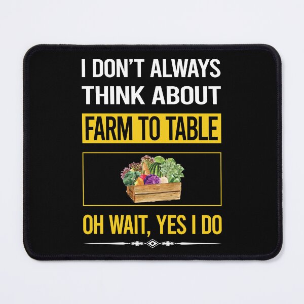Item preview, Funny Yes I Do Farm To Table designed and sold by gowenefkolaob.