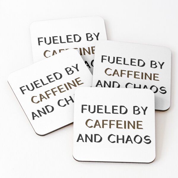 Item preview, Fueled By Caffeine And Chaos designed and sold by Avani01.