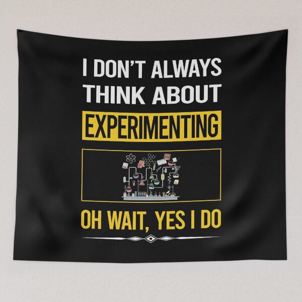 Item preview, Funny Yes I Do Experimenting Experiment Experimentator designed and sold by gowenefkolaob.