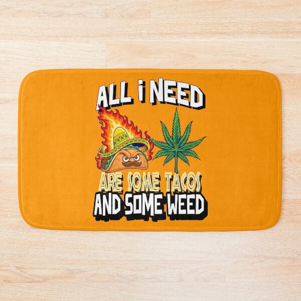 Item preview, All I need Tacos and Weed 420 Cannabis Marijuana Funny Fiesta designed and sold by YomeHayin.