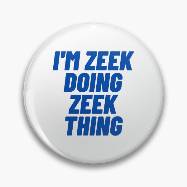 Item preview, I&x27;m Zeek doing Zeek things Sticker designed and sold by SorenCalder.