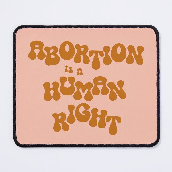 Item preview, Abortion Is A Human Right designed and sold by bykirstco.