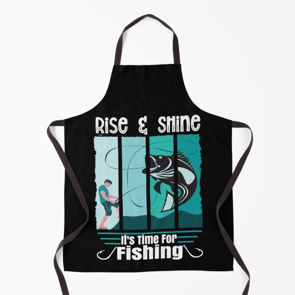 Item preview, Funny Expression Rise & Shine It is Time For Fishing Angler designed and sold by CharJens.