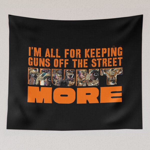 Item preview, Gun Control, Hunt More, Wildlife Hunting Design designed and sold by LifeCrush.