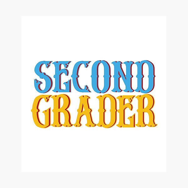 Item preview, Second Grader kids designed and sold by Think4Prints.