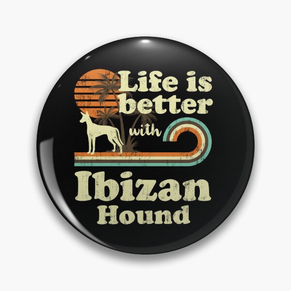 Item preview, Life is Better with Ibizan Hound Vintage designed and sold by rafaeltto.