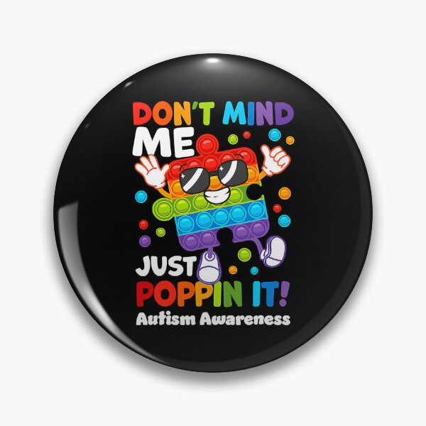 Item preview, Don't Mind Me Just Poppin It Fidget Puzzle Autism Awareness designed and sold by HaaChris-Artis.
