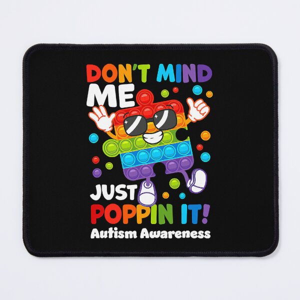 Item preview, Don't Mind Me Just Poppin It Fidget Puzzle Autism Awareness designed and sold by HaaChris-Artis.