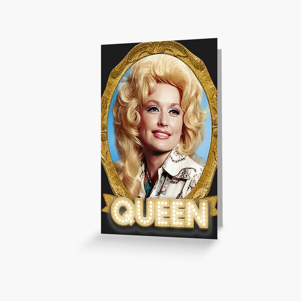 "Dolly Parton Dolly Parton Dolly Partonnnn Dolly Parton Ess" Greeting