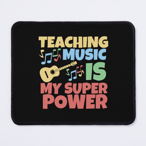 Item preview, Teaching music is my superpower designed and sold by mksjr.