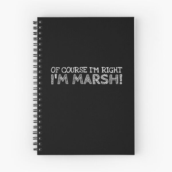 Item preview, Of Course I’m Right I’m Marsh Funny Personalized Name designed and sold by MariosNydras.