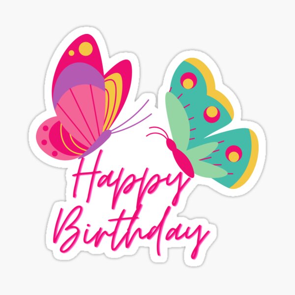 "Butterfly Birthday" Sticker for Sale by Stephanndesigns Redbubble