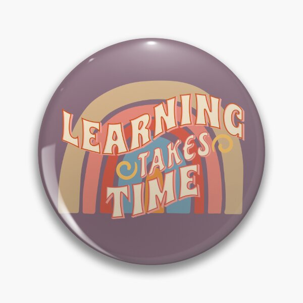 Item preview, Learning Takes Time Inspirational Teacher designed and sold by SocialLook.
