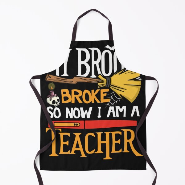 Item preview, My Broom Broke So Now I'm A Teacher, Teacher Halloween, Funny Teacher Halloween, Halloween, Teacher, Spooky Teacher designed and sold by CallieStore.