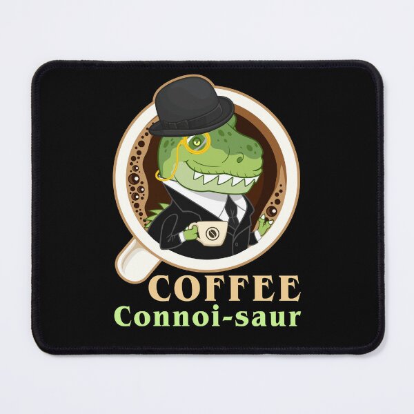Item preview, Coffee Dinosaur Connoi-saur Funny  designed and sold by jaygo.