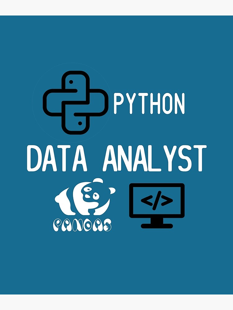 Python Data Analyst Poster For Sale By Bilaldes Redbubble