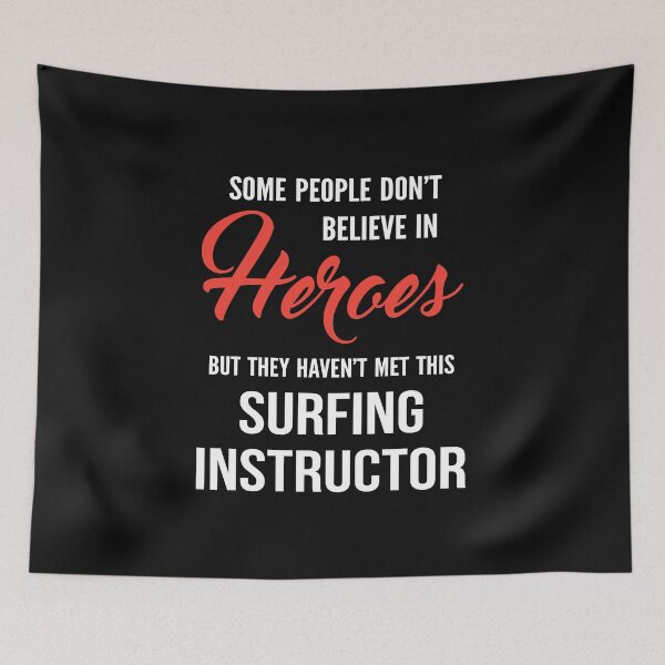 Item preview, Cool Gift For A Hero Surfing Instructor designed and sold by Just Be Different.