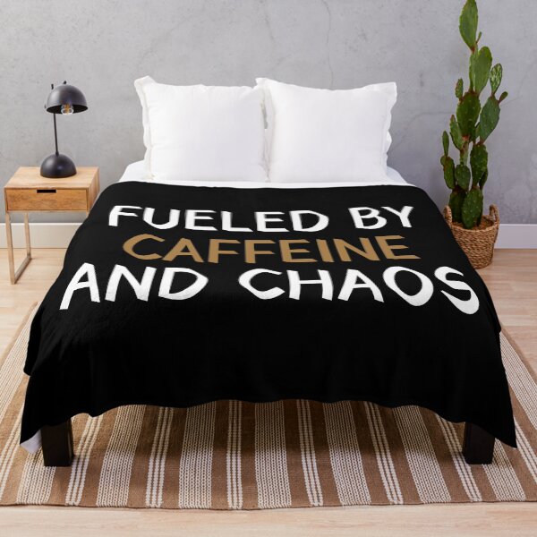 Item preview, Fueled By Caffeine And Chaos designed and sold by Avani01.