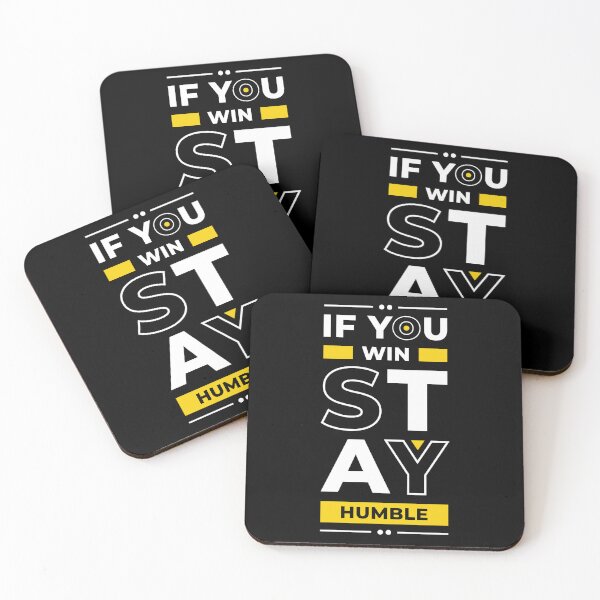 Item preview, If You Win Stay Humble - Entrepreneur Inspirational Quote designed and sold by Optix.