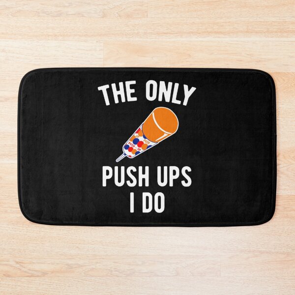 Item preview, The Only Push Ups I Do Push Up Pops Essential T-Shirt designed and sold by verarheaf9.