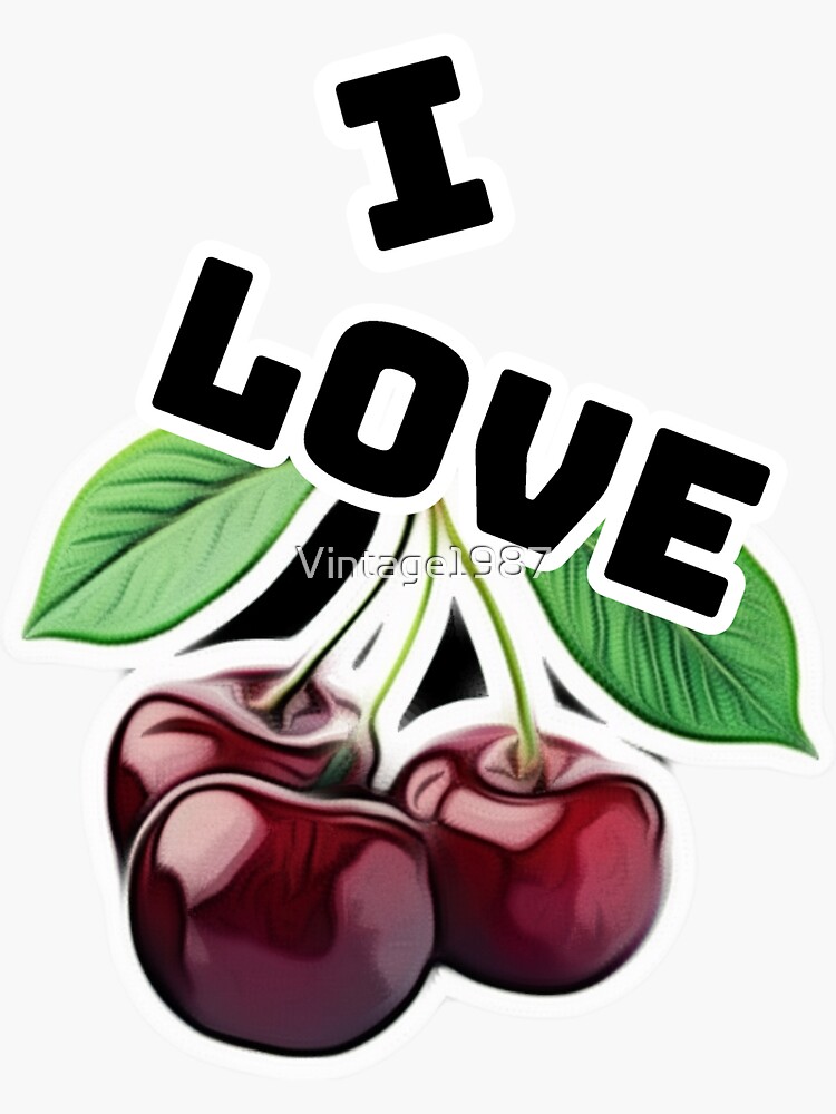 "I Love cherries" Sticker for Sale by Vintage1987 Redbubble
