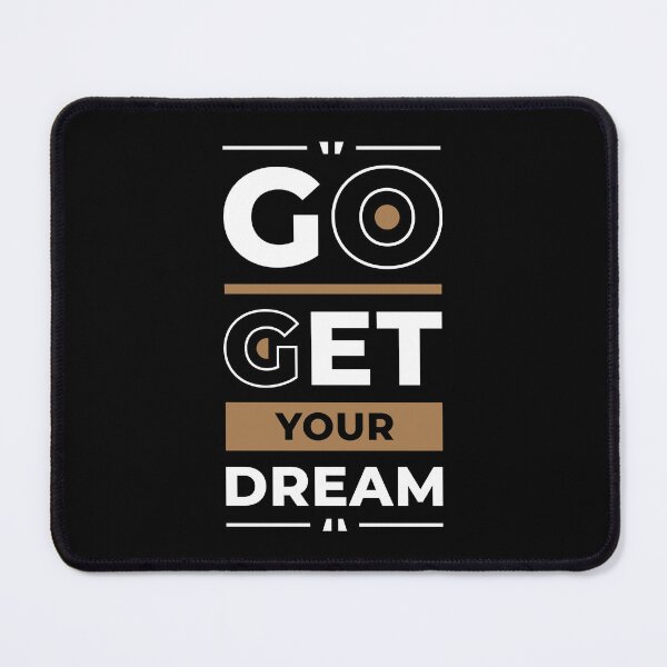 Item preview, Go Get Your Dreams - Young Entrepreneur Inspirational Quote designed and sold by Optix.