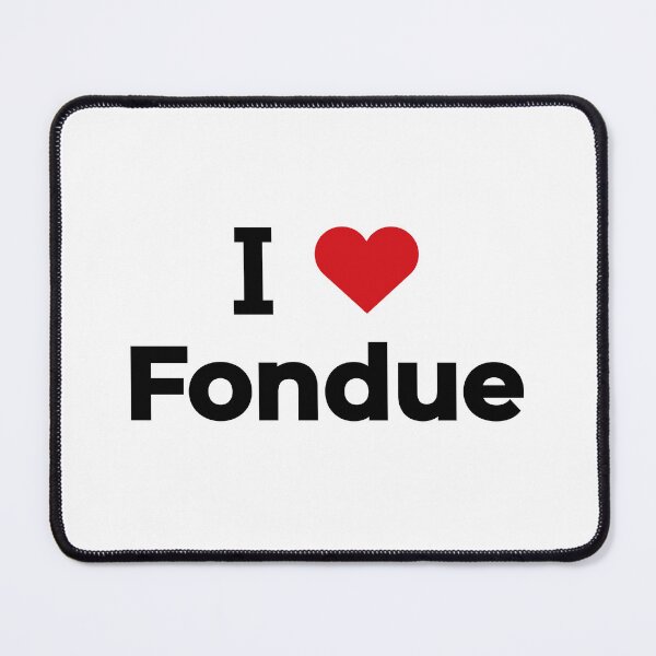 Item preview, I love Fondue designed and sold by Moyanana.