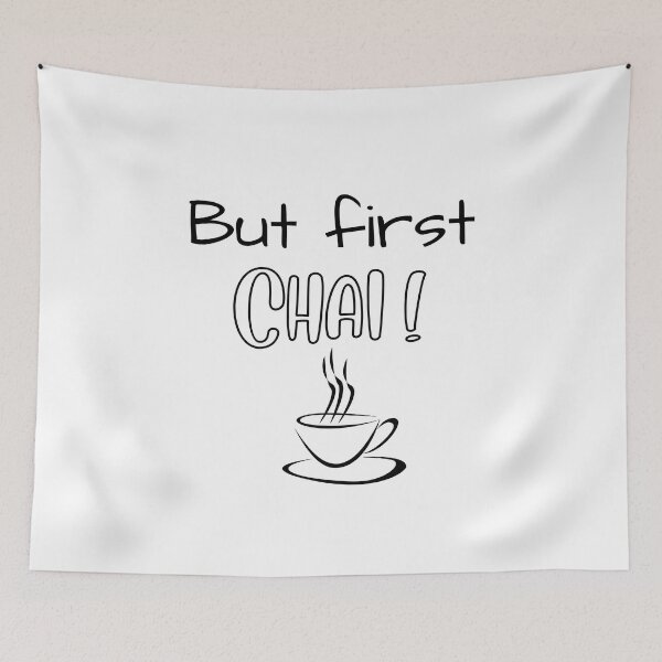 Item preview, But first, Chai! designed and sold by shanesil.