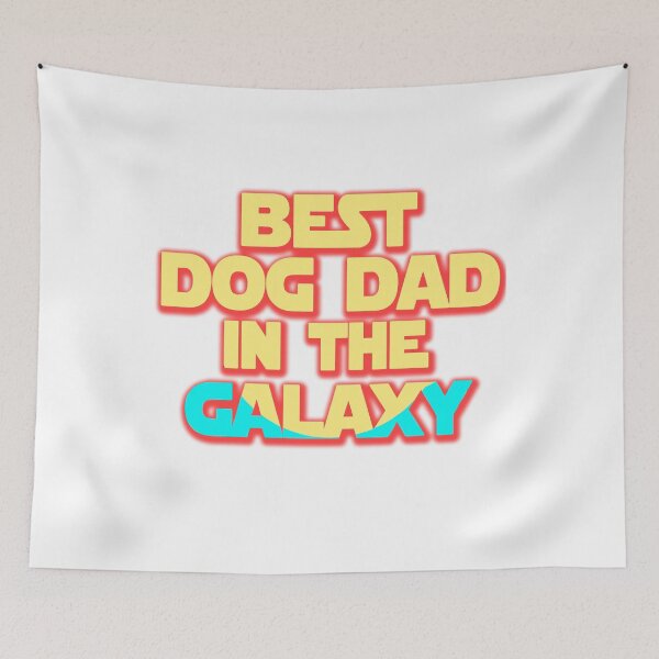 Item preview, Best Dog Dad in The Galaxy designed and sold by ONPINI.