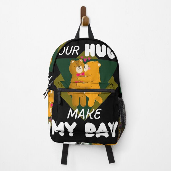 Item preview, YOUR HUGS MAKE MY DAY designed and sold by Affyboss6.