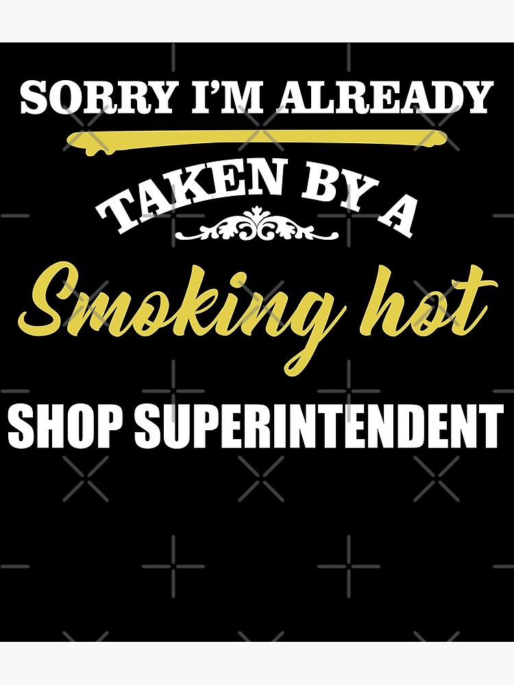 Discover Hot SHOP SUPERINTENDENT Premium Matte Vertical Poster