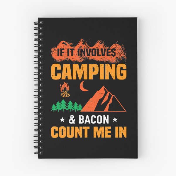 Item preview, If It Involves Camping And Bacon Count Me In designed and sold by BennetJaco.