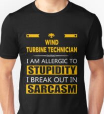 WIND TURBINE TECHNICIAN - SARCASM TEES AND HOODIE Unisex T-Shirt