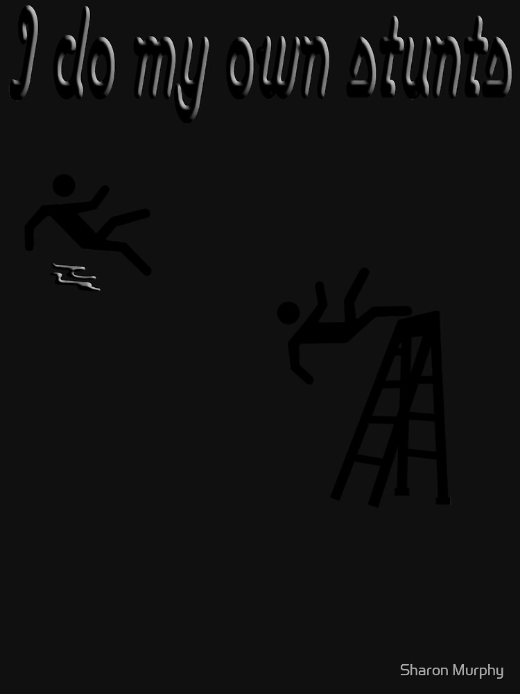 "I fall a lot. I mean, I do my own stunts! " Pullover Hoodie for Sale