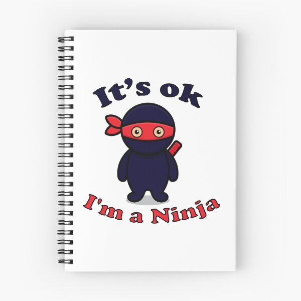 Item preview, Its ok I_m a Ninja - Perfect Ninja T Shirt for Kids _amp_ Adults designed and sold by Shemanhi.