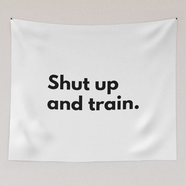 Item preview, Shut up and train. designed and sold by Dj Gavric998.