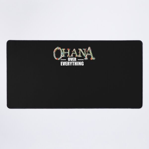Item preview, Ohana Over Everything Ess designed and sold by amiotrumuzi.