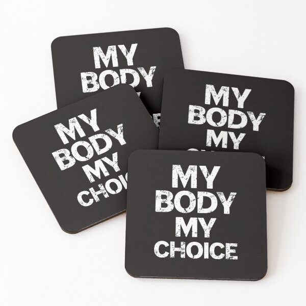 Item preview, My Body My Choice designed and sold by Rell1970.