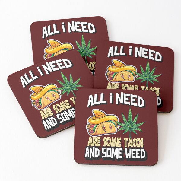 Item preview, All I need Tacos and Weed 420 Cannabis Marijuana Funny Fiesta designed and sold by YomeHayin.
