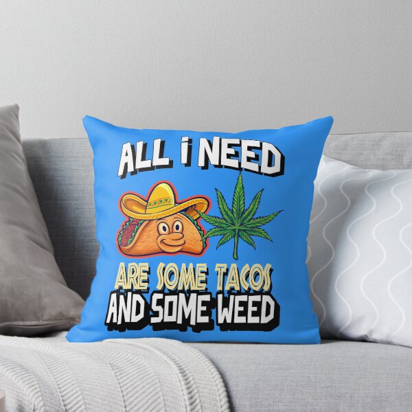 Item preview, All I need Tacos and Weed 420 Cannabis Marijuana Funny Fiesta designed and sold by YomeHayin.